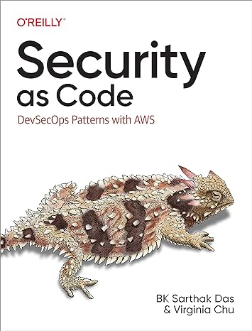 security as code devsecops patterns with aws 1st edition bk das ,virginia chu 1098127463, 978-1098127466