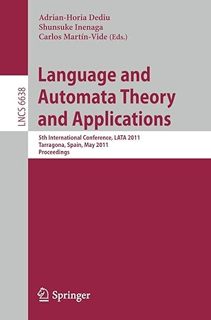 language and automata theory and applications 5th international conference lata 2011 tarragona spain may 2011
