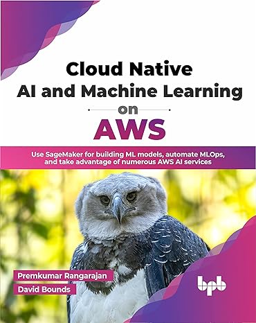 cloud native ai and machine learning on aws use sagemaker for building ml models automate mlops and take