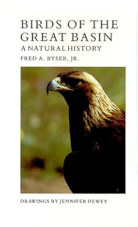 birds of the great basin a natural history 1st edition fred a ryser, jennifer dewey 087417080x, 978-0874170801