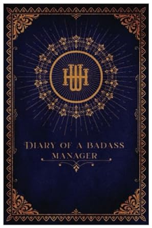 dairy of a badass manager 1st edition jason l adams b0cl41kg5p