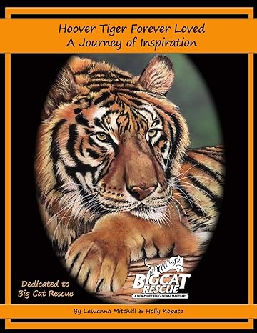 hoover tiger forever loved a journey of inspiration 1st edition lawanna mitchell ,holly kopacz 1679634097,