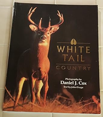 white tail country 1st edition daniel j cox, john ozoge 1559712074, 978-1559712071