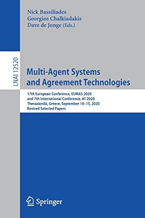 multi agent systems and agreement technologies 17th european conference eumas 2020 and 7th international