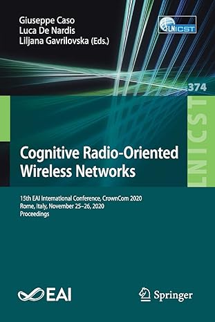 cognitive radio oriented wireless networks 15th eai international conference crowncom 2020 rome italy