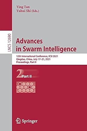advances in swarm intelligence 12th international conference icsi 2021 qingdao china july 17 21 2021