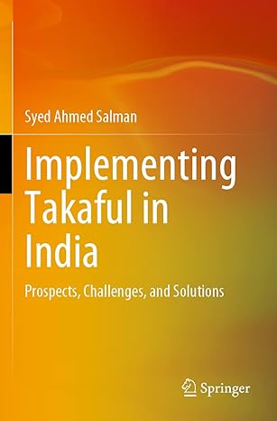 implementing takaful in india prospects challenges and solutions 1st edition syed ahmed salman 9811662835,