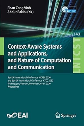 context aware systems and applications and nature of computation and communication 9th eal international