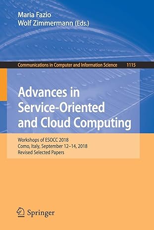 advances in service oriented and cloud computing workshops of esocc 2018 como italy september 12 14 2018