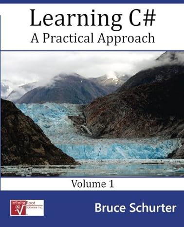 learning c a practical approach volume 1 1st edition bruce e schurter 0996788808, 978-0996788809