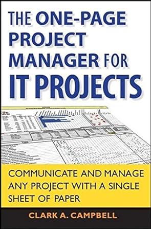 the one page project manager for it projects communicate and manage any project with a single sheet of paper