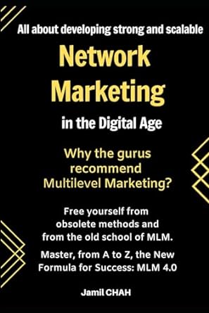all about developing strong and scalable network marketing in the digital age free yourself from obsolete