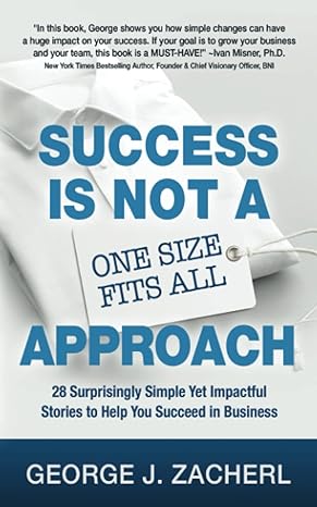 success is not a one size fits all approach 28 surprisingly simple yet impactful stories to help you succeed