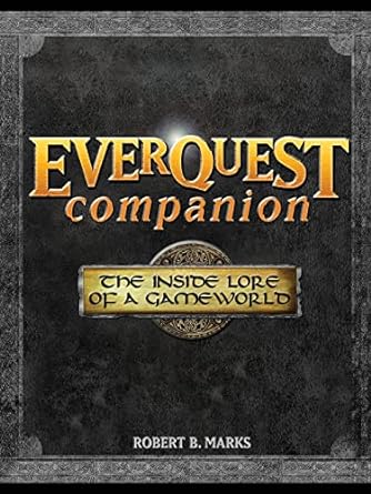 everquest companion the inside lore of a game world 1st edition robert b marks 0072229039, 978-0072229035