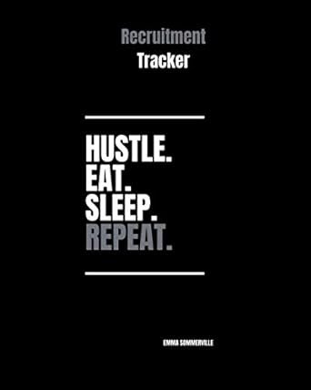 recruitment tracker for all your hustle business 1st edition emma sommerville 979-8580496955