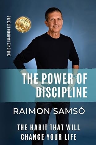 Th Power Of Discipline The Habit That Will Change Your Life