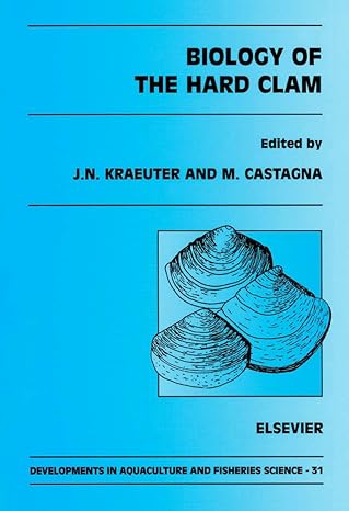 biology of the hard clam 2nd edition j n kraeuter, m castagna 0128102861, 978-0128102862