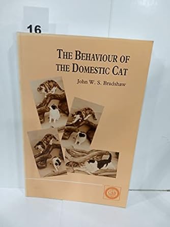 the behaviour of the domestic cat 1st edition john w s bradshaw 085198715x, 978-0851987156