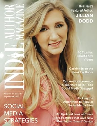 indie author magazine featuring jillian dodd canva pro s smart design booktok s persistent influence ai in