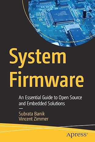 System Firmware An Essential Guide To Open Source And Embedded Solutions