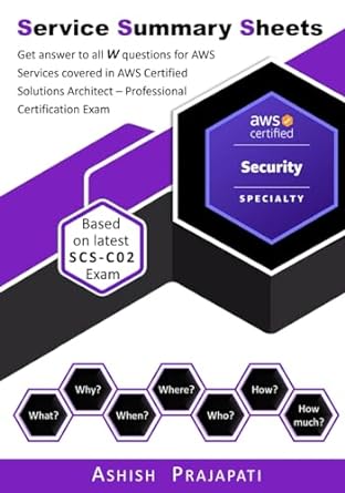 aws certified security specialty certification service summary sheets get answer to all w questions for aws