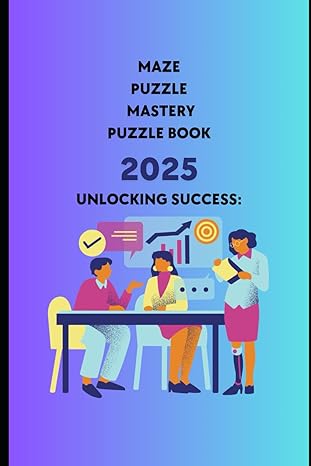 maze mastery the ultimate resellable puzzle book 1st edition mrs prabha sini bagh 979-8866611157