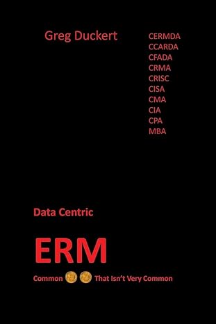 data centric erm common sense that isn t very common 1st edition greg duckert 1478797495, 978-1478797494