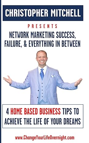 network marketing success failure and everything in between 4 home based business tips to achieve the life of