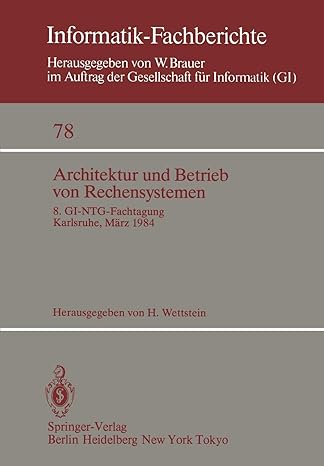 architektur und betrieb von rechensystemen 8 gi ntg fachtagung karlsruhe 26 28 m rz 1984 1st edition h