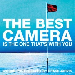 the best camera is the one thats with you 1st edition chase jarvis 0321684788, 978-0321684783