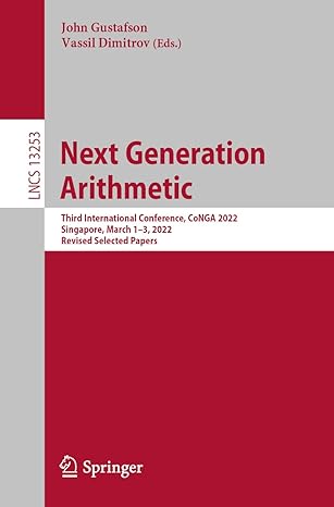 next generation arithmetic third international conference conga 2022 singapore march 1 3 2022 revised