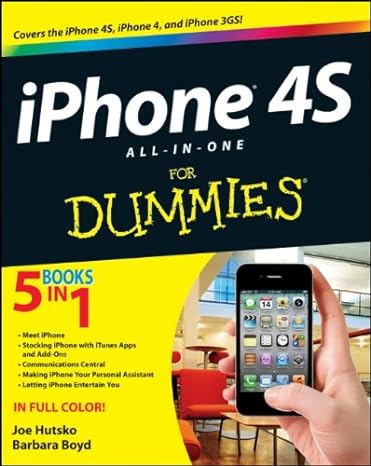 iphone 4s all in one for dummies 1st edition joe hutsko ,barbara boyd 1118101197, 978-1118101193