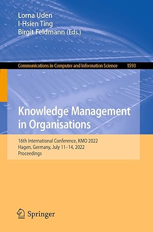 knowledge management in organisations 16th international conference kmo 2022 hagen germany july 11 14 2022