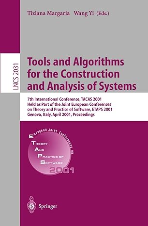 tools and algorithms for the construction and analysis of systems 7th international conference tacas 2001