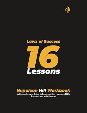 napoleon hill workbook laws of success in  lessons unlocking your potential with napoleon hill s  laws of