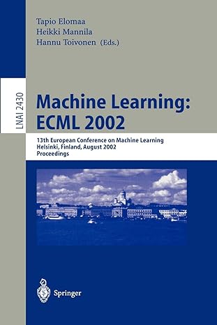 machine learning ecml 2002 13th european conference on machine learning helsinki finland august 2002