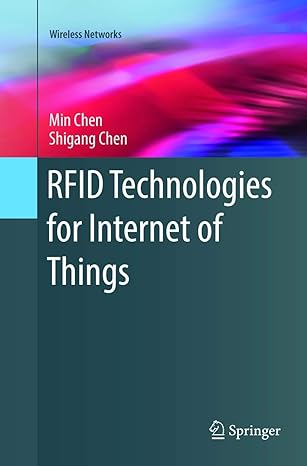 rfid technologies for internet of things 1st edition min chen ,shigang chen 3319837184, 978-3319837185