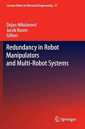 redundancy in robot manipulators and multi robot systems 2013th edition dejan milutinovic ,jacob rosen