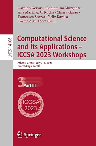 computational science and its applications iccsa 2023 workshops athens greece july 3 6 2023 proceedings part
