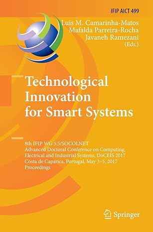 technological innovation for smart systems 8th ifip wg 5 5/socolnet advanced doctoral conference on computing