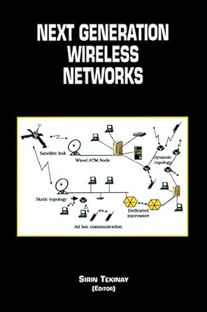 next generation wireless networks 2001st edition sirin tekinay 1475774117, 978-1475774115