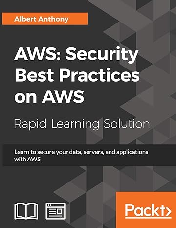 aws security best practices on aws learn to secure your data servers and applications with aws 1st edition
