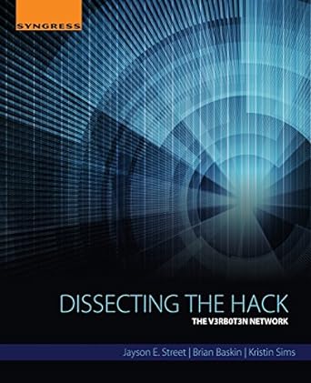 dissecting the hack the v3rb0t3n network 1st edition jayson e street 0128042788, 978-0128042786