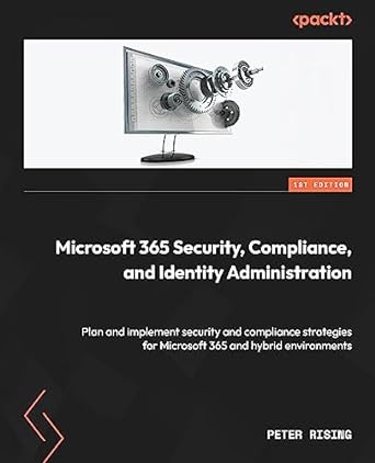 microsoft 365 security compliance and identity administration plan and implement security and compliance
