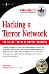 hacking a terror network the silent threat of covert channels 1st edition russ rogers, matthew g devost