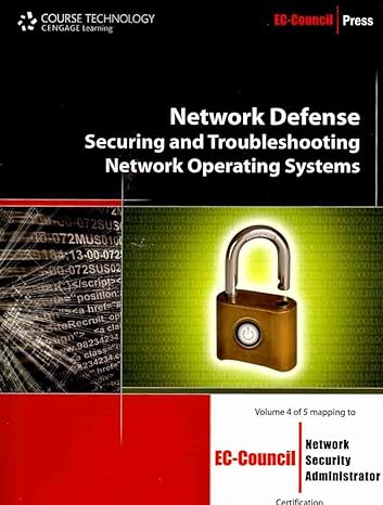 network defense securing and troubleshooting network operating systems 1st edition ec council 1435483588,