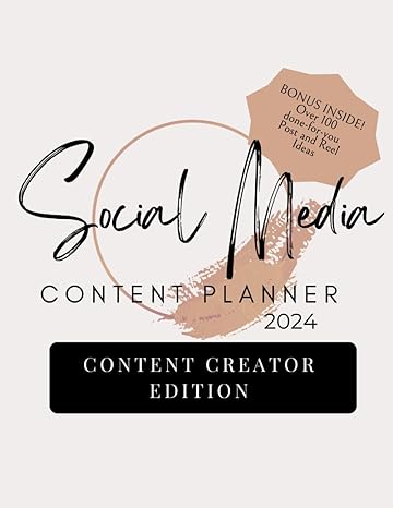 Social Media Content Planner 2024 Content Creator Edition Bonus Includes Over 100 Done For You Post And Reel Ideas Ready For You To Implement