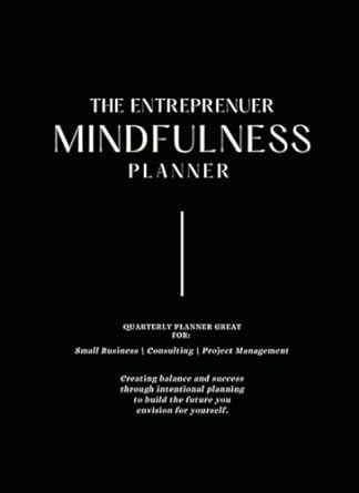 the entrepreneur mindfulness planner undated quarterly planner great for small business owners consultants