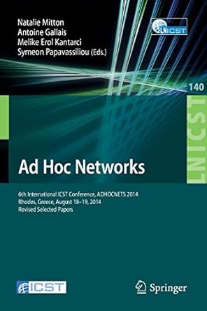 ad hoc networks 6th international icst conference adhocnets 2014 rhodes greece august 18 19 2014 2014 edition