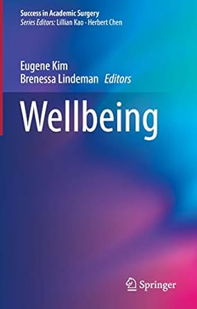 wellbeing 1st edition eugene kim ,brenessa lindeman 3030294692, 978-3030294694